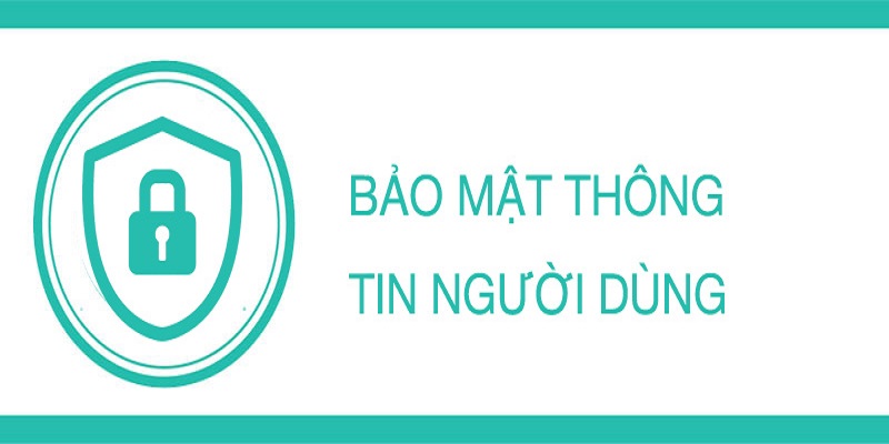 CHÍNH SÁCH BẢO MẬT THÔNG TIN
